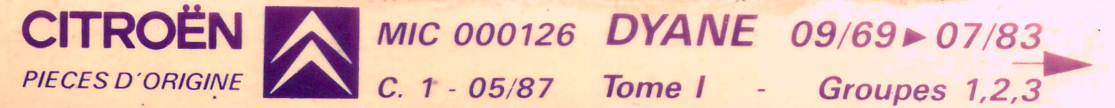 MIC000126 Catalogue pièces rechange Citroën Dyane 09/67►07/83 01/87